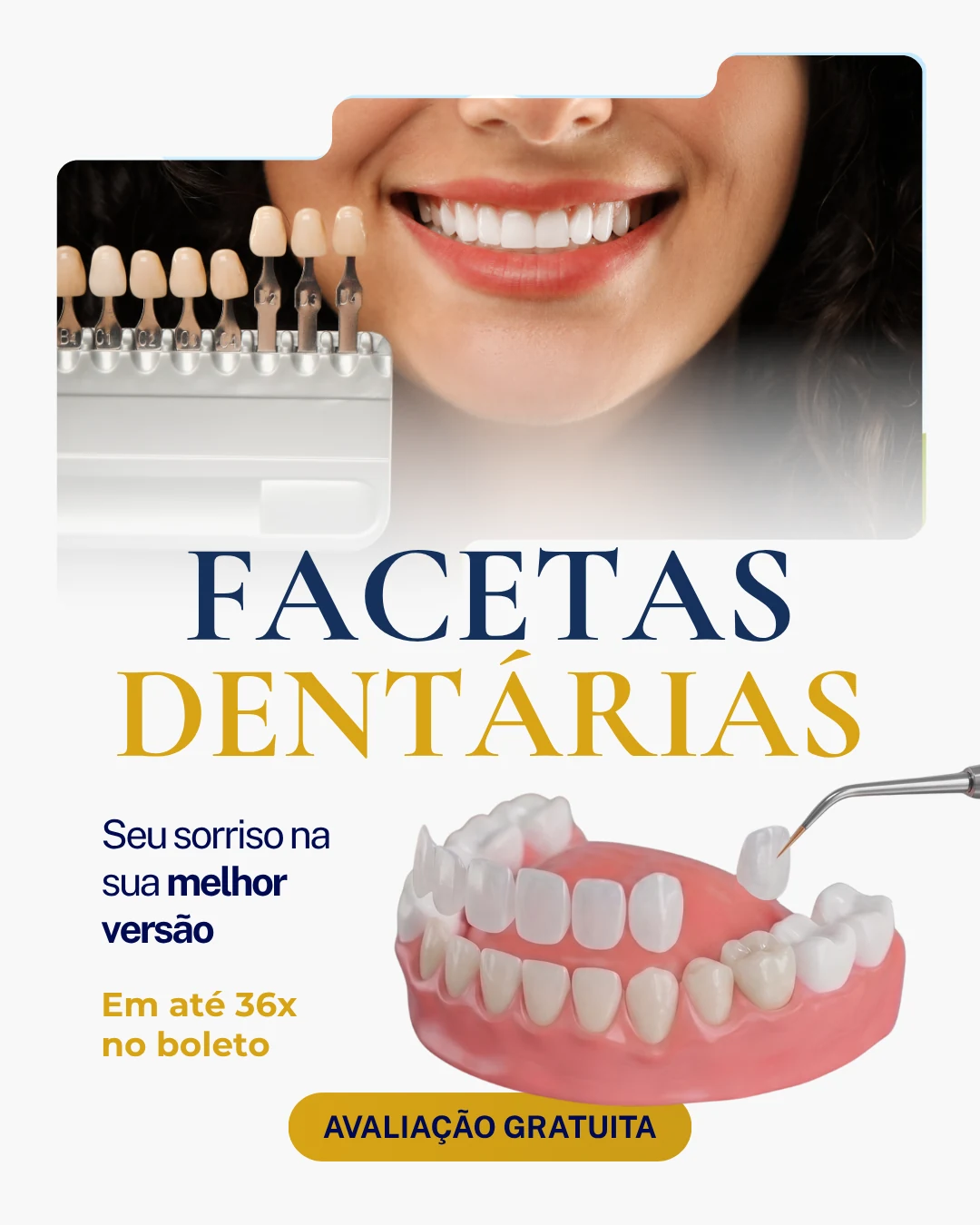 Peça de campanha odontológica para avaliação de facetas dentárias
