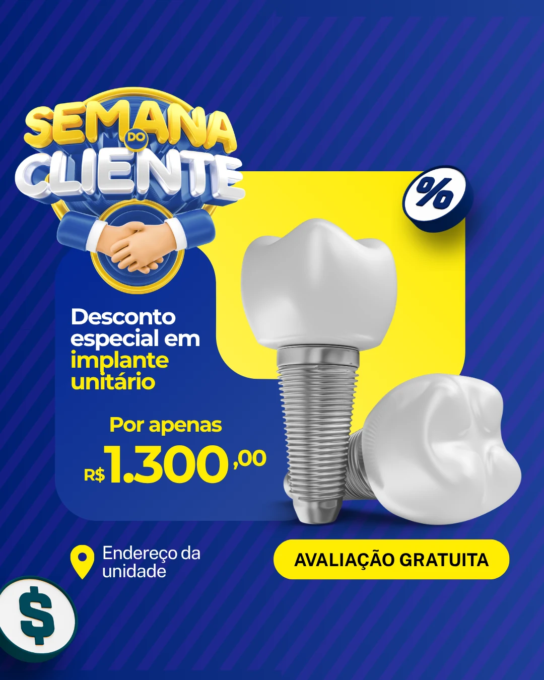 Criativo da Semana do Cliente com oferta de implante dentário unitário